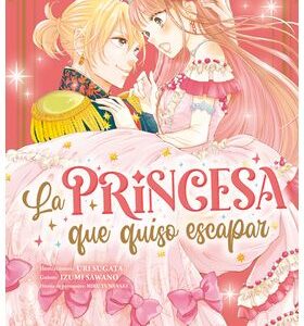 La Princesa Que Quiso Escapar 01