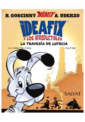 Ideafix-Y-Los-Irreductibles-07-La-Travesia-De-Lutecia Ideafix Y Los Irreductibles 07. La Travesia De Lutecia