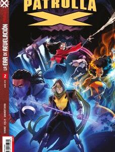 La Era De Revelacion: Indestructible Patrulla-X 02