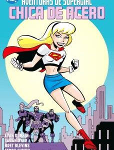Aventuras De Supergirl: Chica De Acero