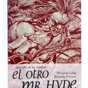 Mas Alla De Los Clasicos: El Otro Mr.Hyde - De La Tierra A La Luna