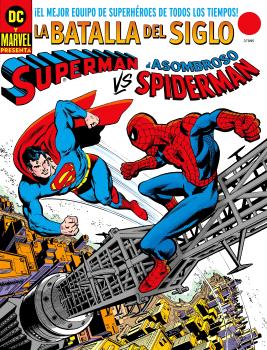 Superman Vs. El Asombroso Spiderman. Dc-Marvel Treasury Edition.