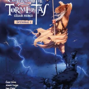 El Conjurador De Tormentas. Integral 01