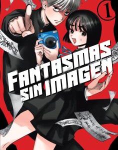Fantasmas Sin Imagen Vol.01