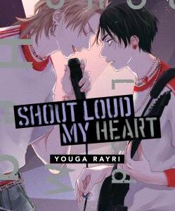 Shout Loud My Heart