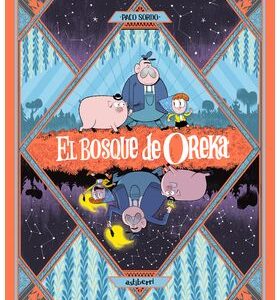 El Bosque De Oreka 1. Una Larga Noche