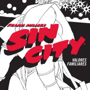 Sin City 5: Valores Familiares. Ed. Cartoné