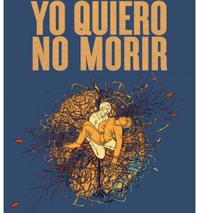 Yo Quiero No Morir