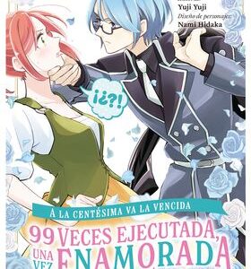 A La Centesima Va La Vencida: 99 Veces Ejecutada
