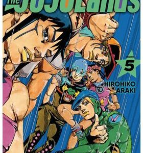 Jojo's Bizarre Adventure Parte 09: The Jojolands Vol 05