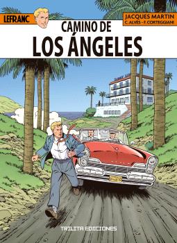 Lefranc 34. Camino De Los Angeles