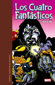 Obras Maestras Marvel. Los Cuatro Fantasticos De John Byrne 04 De 07