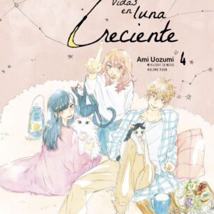 Vidas En Luna Creciente 4