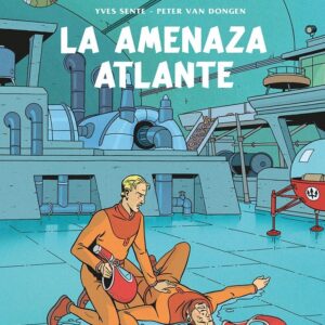 Blake y Mortimer 31. La amenaza atlante