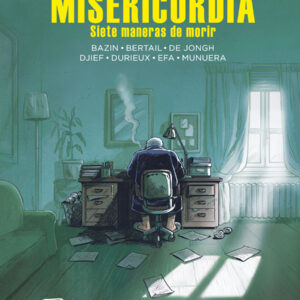 Misericordia. Siete maneras de morir