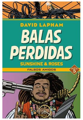 Balas-Perdidas-Sunshine-Roses-05-Falsos-Amigos Balas Perdidas. Sunshine & Roses 05: Falsos Amigos