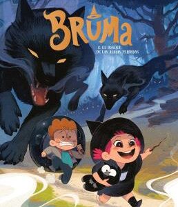 Bruma 02. El Bosque De Las Almas Perdidas