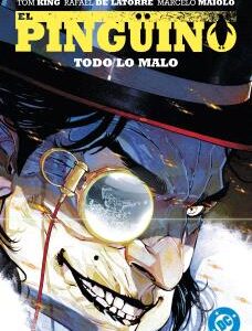 Dc Premiere. Amanecer De Dc. El Pingüino 02 Todo Lo Malo