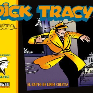 Dick Tracy  El Rapto De Linda Coletas (1951-1952)