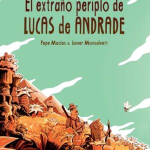 El Extraño Periplo De Lucas De Andrade