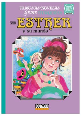 Esther-Y-Su-Mundo-Serie-Turquesa-10 Esther Y Su Mundo. Serie Turquesa 10