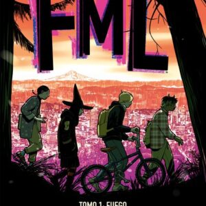 Fml Tomo 01:Fuego
