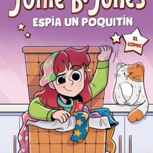 Junie B Jones Espia Un Poquitin