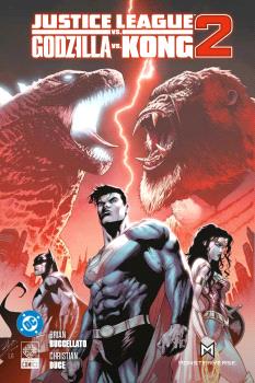 Justice League Vs. Godzilla Vs. Kong 02