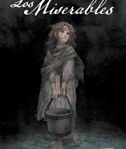 Los Miserables (Basado En La Novela De Victor Hugo)