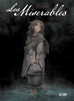 Los Miserables (Basado En La Novela De Victor Hugo)