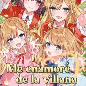 Me Enamore De La Villana: ¡Que Plebeya Tan Descarada! 03