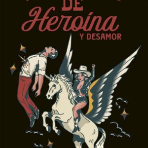 Memorias De Heroina Y Desamor