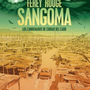 Sangoma. Los condenados de Ciudad del Cabo