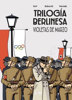 Trilogia-Berlinesa-01-Violetas-De-Marzo Trilogia Berlinesa 01 : Violetas De Marzo