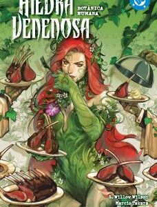 Dc Premiere Amanecer De Dc. Hiedra Venenosa 05. Botanica Humana